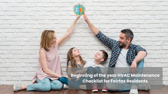 Beginning of the Year HVAC Maintenance Checklist for Fairfax Residents